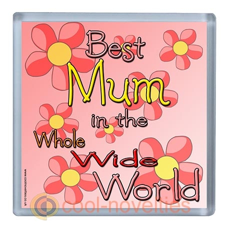 Best Mum in the Whole Wide World Coaster