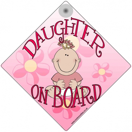 Daughter on Board for Girls Novelty Car Window Sign