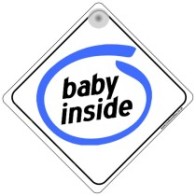 Baby Inside Novelty Car Window Sign