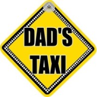 Dad's Taxi Novelty Car Window Sign