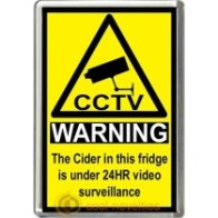 Cider Novelty CCTV Warning Sign Fridge Magnet