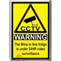 Wine Novelty CCTV Warning Sign Fridge Magnet